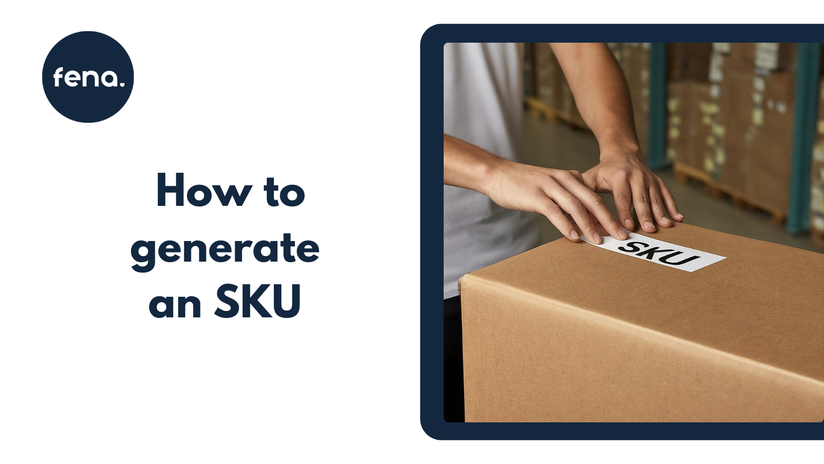 Mastering SKUs: Clever Tips & Tricks for Wholesalers